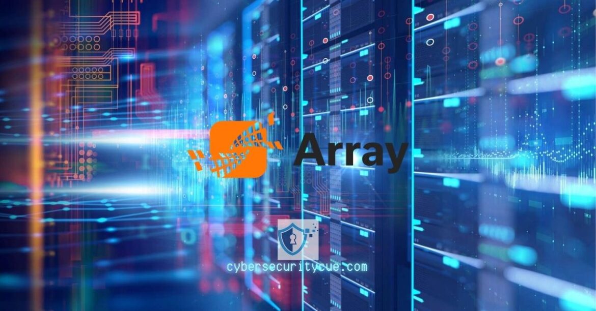 CISA Warns: Critical Flaw in Array Networks Targeted by Hackers