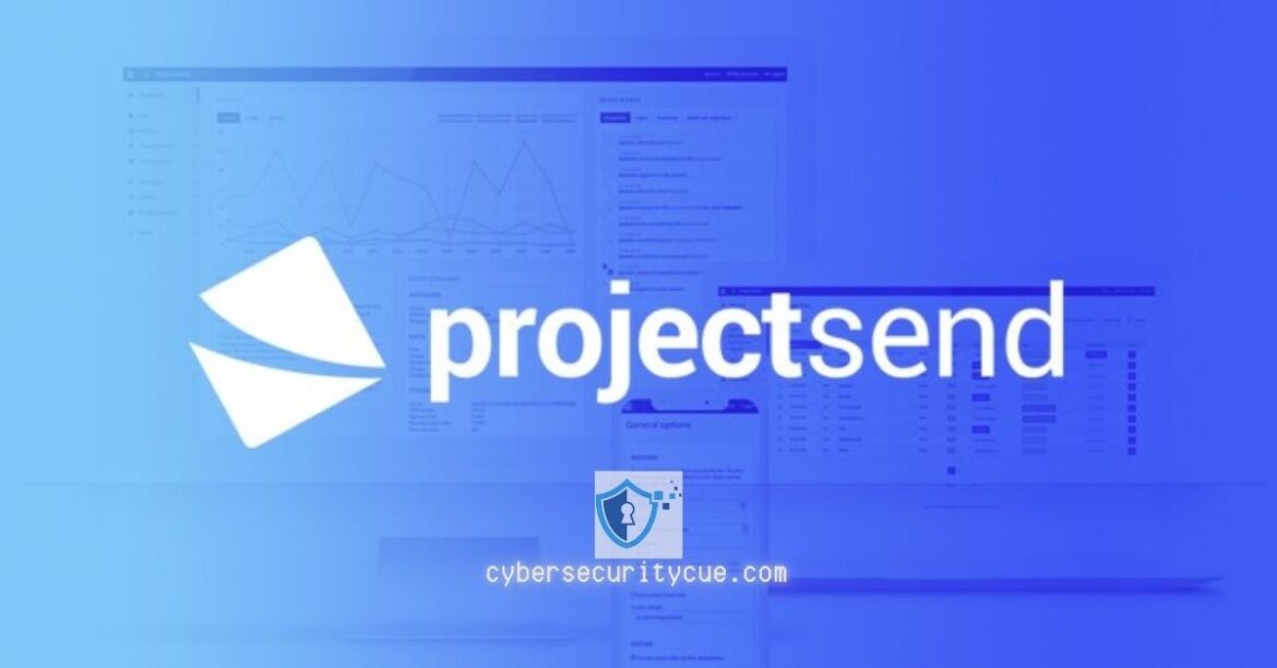 Critical Vulnerability in ProjectSend Exposes Public Servers to Attacks Critical Vulnerability in ProjectSend Exposes Public Servers to Attacks