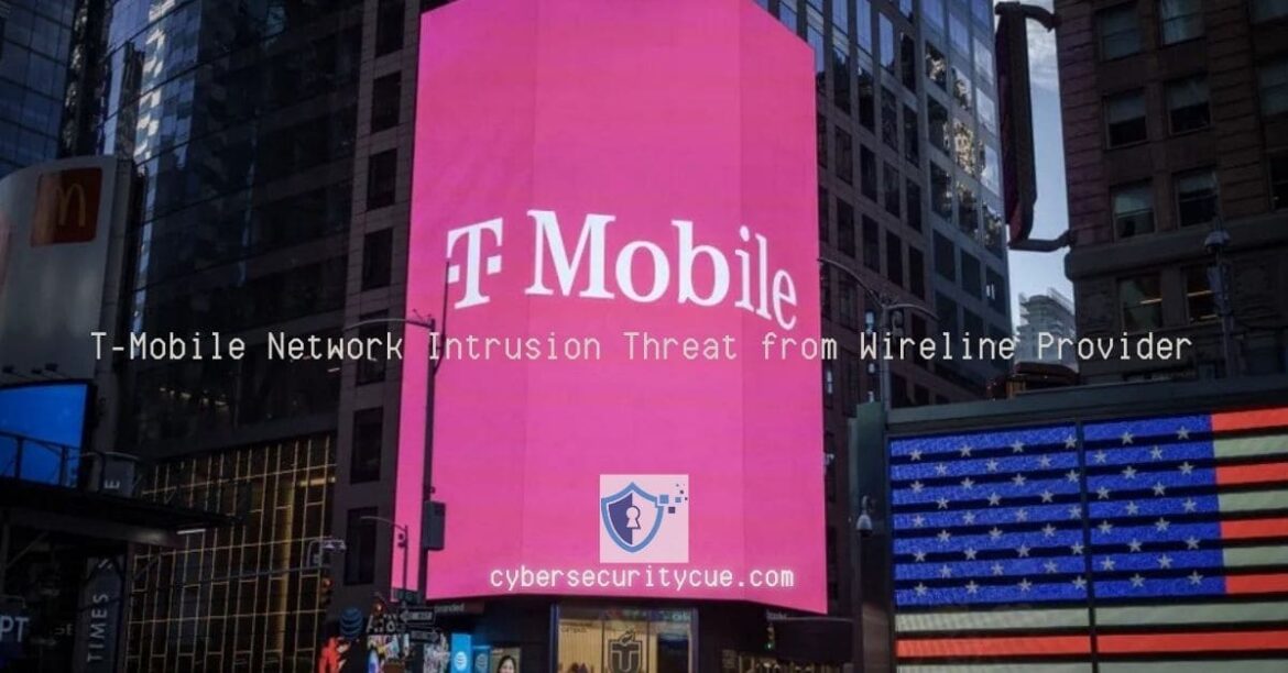Fierce TMobile Network Intrusion Threat from Wireline Provider